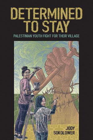Determined to Stay: Propaganda in the Guise of Non-Fiction for Teens - Committee for Accuracy in Middle East Reporting in America